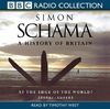 History of Britain: At the Edge of the World? - 3000BC-AD 1603 Vol 1 (BBC Radio Collection)