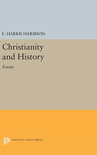Christianity and History: Essays (Princeton Legacy Library, Band 2118)
