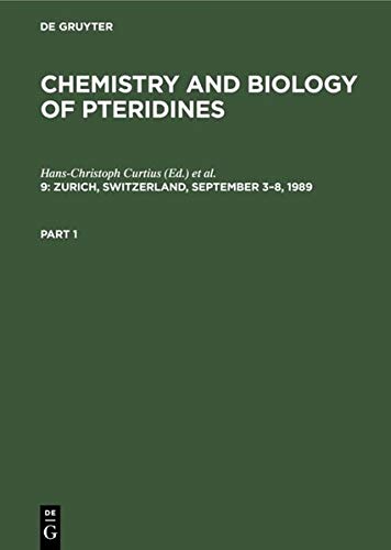 Zurich, Switzerland, September 3–8, 1989 (Chemistry and Biology of Pteridines)