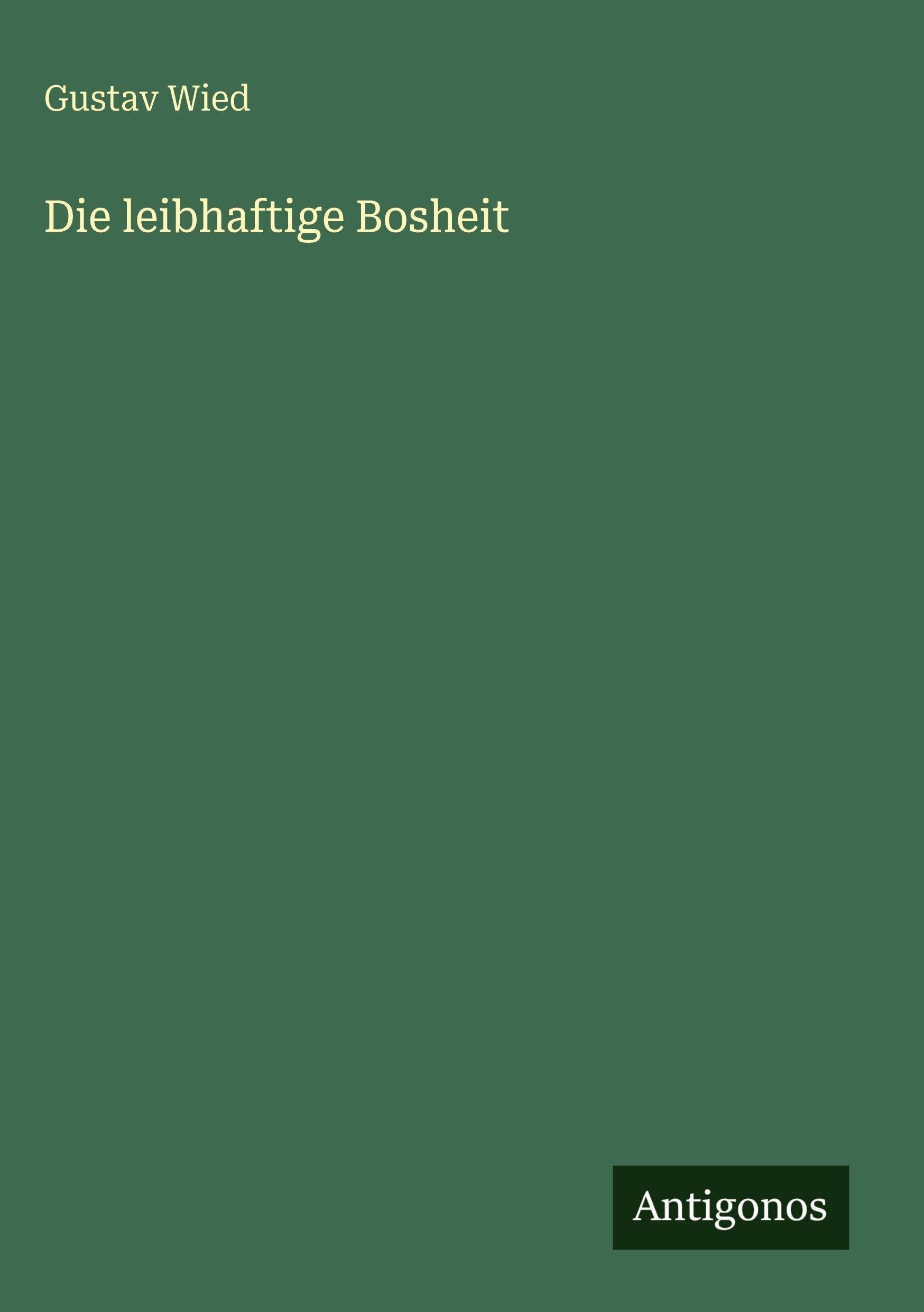 Die leibhaftige Bosheit