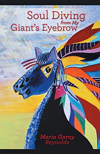 Soul Diving from My Giant's Eyebrow: An Inspirational Journey to Achieving Intuitiveness