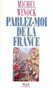 Parlez-moi de la France