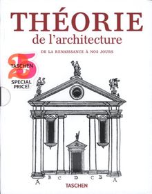 Theorie de l'architecture : de la Renaissance à nos jours : 117 traités présentés dans 89 études