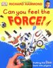 Can You Feel the Force?: Putting the Fizz Back into Physics