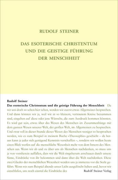 Das esoterische Christentum und die geistige Führung der Menschheit: Dreiundzwanzig Vorträge in verschiedenen Städten 1911/1912 (Rudolf Steiner Gesamtausgabe: Schriften und Vorträge)