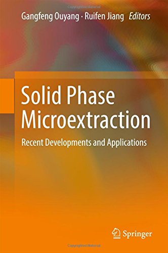 Solid Phase Microextraction: Recent Developments and Applications