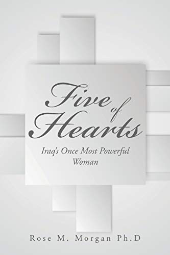 Five of Hearts: Iraq’s Once Most Powerful Woman