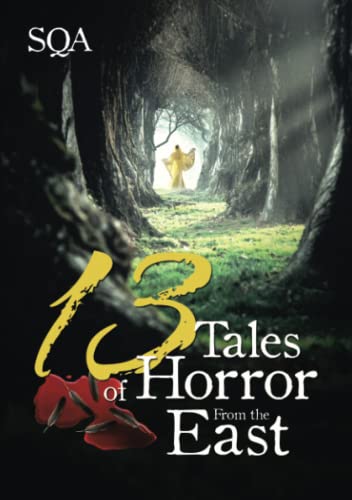 13 Tales of Horror From the East
