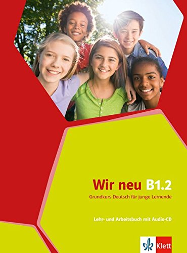 Wir neu - Grundkurs Deutsch für junge Lernende   B12   Lehr- und Arbeitsbuch mit Audio-CD - Eva-Maria Jenkins-Krumm Kartoniert (TB)