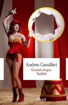 Grand cirque Taddei : Et autres histoires de Vigàta