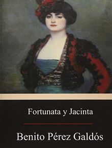 Fortunata y Jacinta: dos historias de casadas