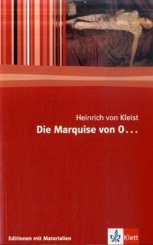 Die Marquise von O ...: Textausgabe mit Materialien