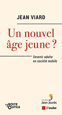 Un nouvel âge jeune ? : devenir adulte en société mobile