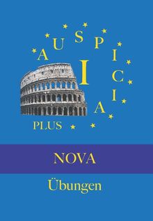 Auspicia. Unterrichtswerk für Latein als zweite Fremdsprache / Auspicia I Nova Plus, Übungen und Lösungen