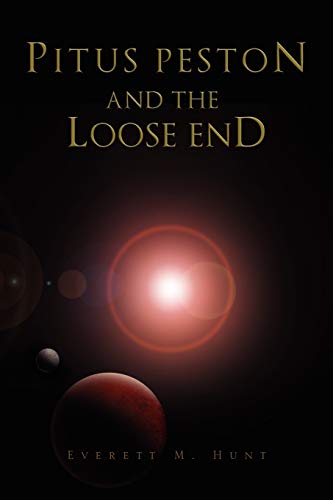 PITUS PESTON AND THE LOOSE END