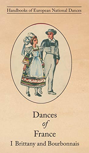 Dances of France I - Brittany and Bourbonnais
