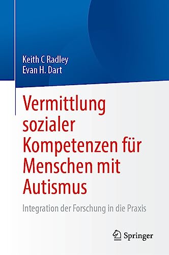 Vermittlung sozialer Kompetenzen für Menschen mit Autismus: Integration der Forschung in die Praxis
