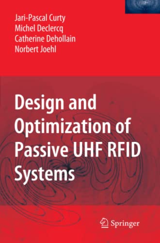 Design and Optimization of Passive UHF RFID Systems