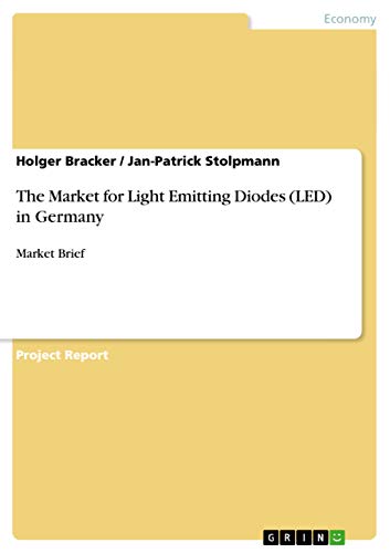 The Market for Light Emitting Diodes (LED) in Germany: Market Brief