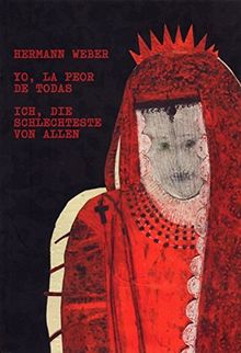 Ich, die Schlechteste von Allen: Yo, la peor de todas (Lindemanns Bibliothek)