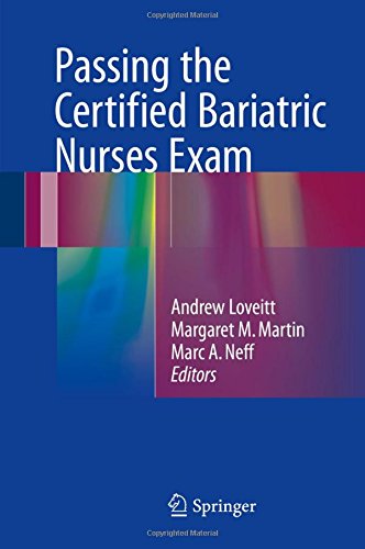 Passing the Certified Bariatric Nurses Exam