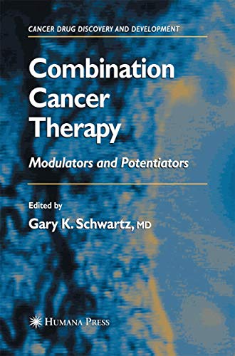 Combination Cancer Therapy: Modulators and Potentiators (Cancer Drug Discovery and Development)