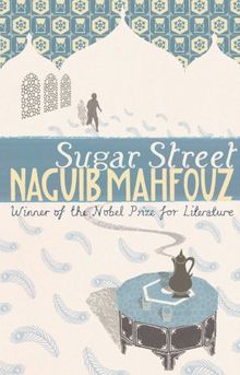 Sugar Street: Cairo Trilogy 3 (The Cairo Trilogy)