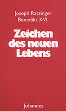 Zeichen des neuen Lebens: Predigten zu den Sakramenten der Kirche (Sammlung Christliche Meister)