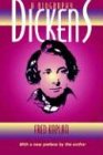 Dickens: A Biography (John Curtis Book)