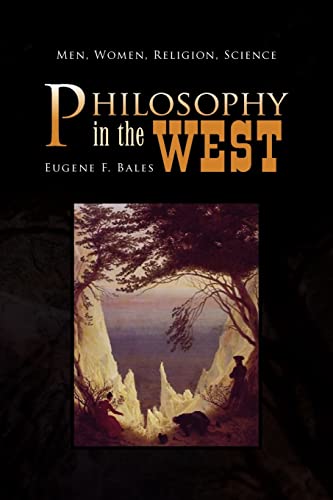Philosophy in the West: Men, Women, Religion, Science