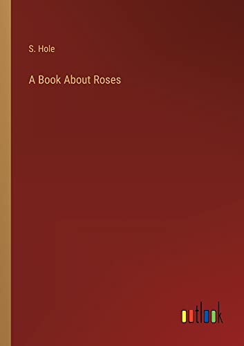 A Book About Roses