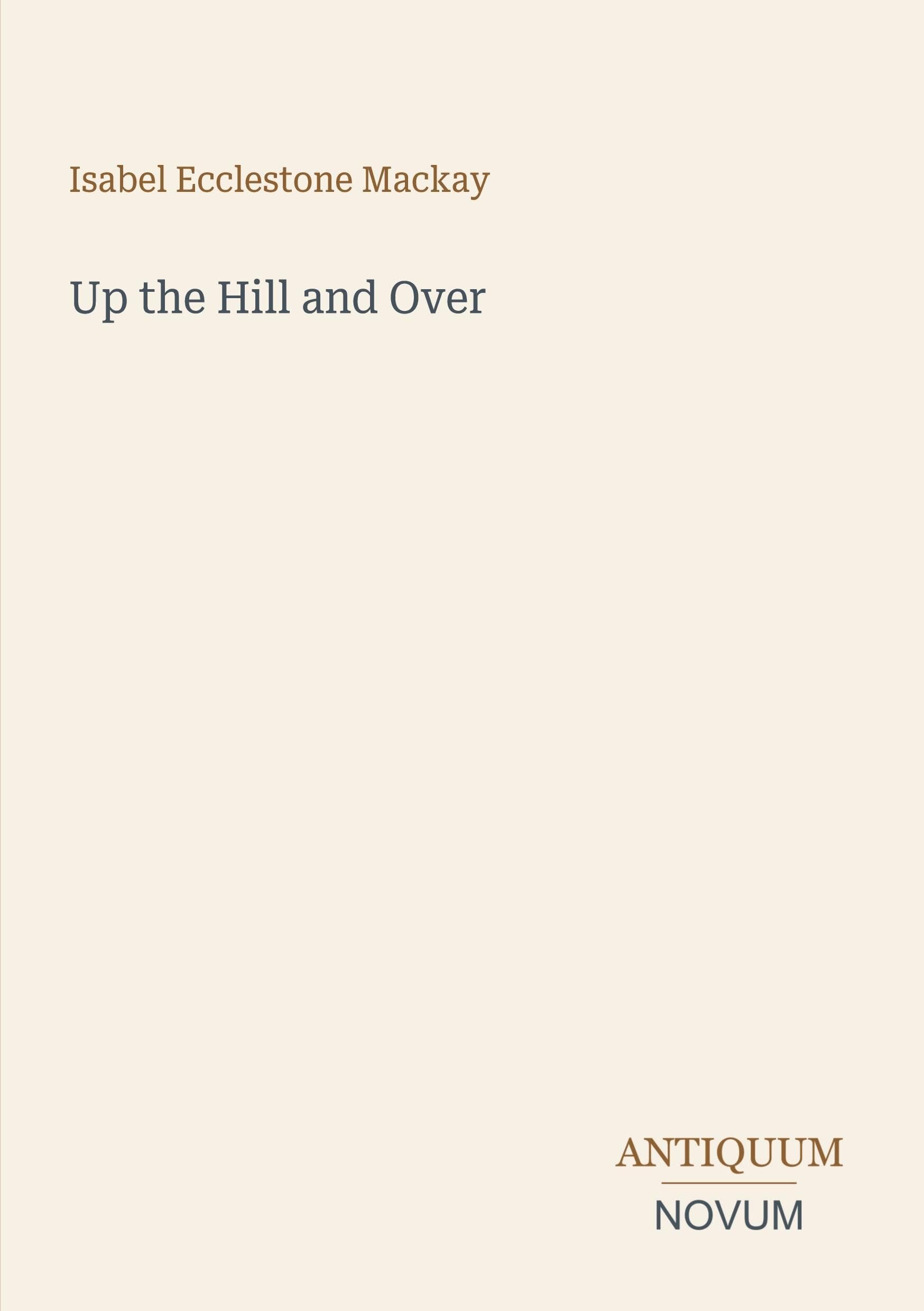 Up the Hill and Over