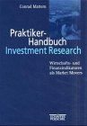 Praktiker- Handbuch Investment Research. Wirtschafts- und Finanzindikatoren als Market Movers