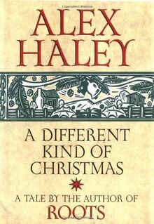 A Different Kind of Christmas de Haley, Alex | Livre | état très bon