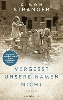 Vergesst unsere Namen nicht: Roman von Stranger, Simon | Buch | Zustand sehr gut