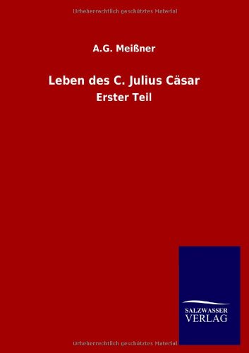 Leben des C. Julius Cäsar: Erster Teil