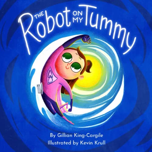 The Robot on My Tummy