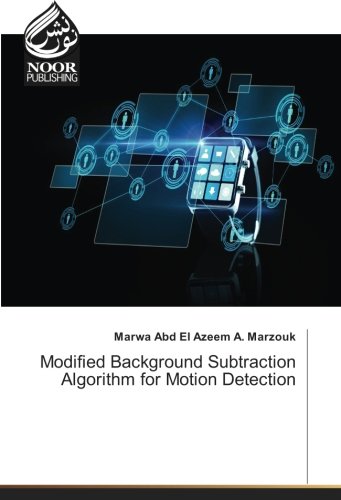 Modified Background Subtraction Algorithm for Motion Detection
