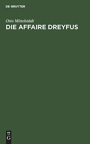 Die Affaire Dreyfus: Eine kriminalpolitische Studie