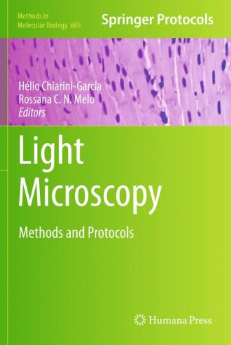 Light Microscopy: Methods and Protocols (Methods in Molecular Biology)
