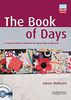 The Book of Days: Book and 2 Audio-CDs. Book + Audio CDs (2)