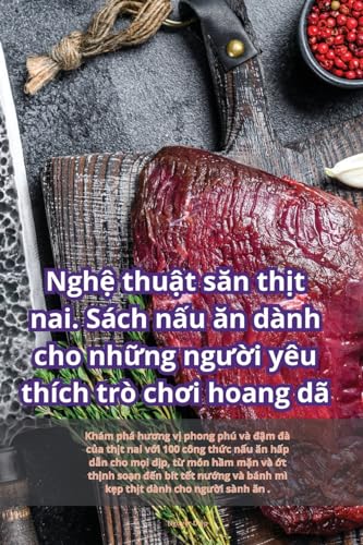 Ngh¿ thu¿t s¿n th¿t nai. Sách n¿u ¿n dành cho nh¿ng ng¿¿i yêu thích trò ch¿i hoang dã