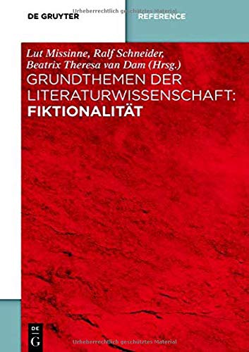 Grundthemen der Literaturwissenschaft: Fiktionalität