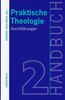 Handbuch Praktische Theologie, 2 Bde., Bd.2, Durchführungen