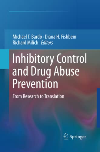 Inhibitory Control and Drug Abuse Prevention: From Research to Translation