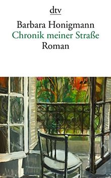 Chronik meiner Straße: Roman