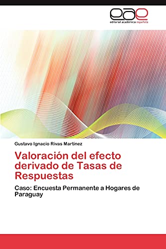 Valoración del efecto derivado de Tasas de Respuestas: Caso: Encuesta Permanente a Hogares de Paraguay