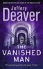 The Vanished Man: Lincoln Rhyme Book 5 (Lincoln Rhyme Thrillers, Band 5)