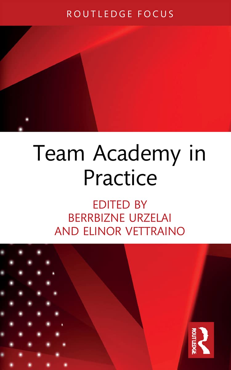 Team Academy in Practice (Routledge Focus on Team Academy)