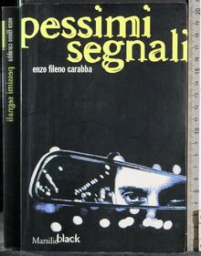 Pessimi segnali (Black)